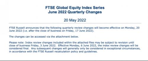 国际指数编制公司富时罗素近几天公布了2022年6月季度审查结果